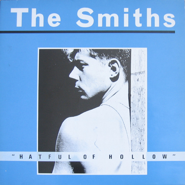 The Smiths: Hatful of Hollow (1984)